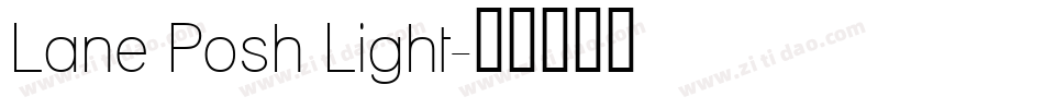 Lane Posh Light字体转换